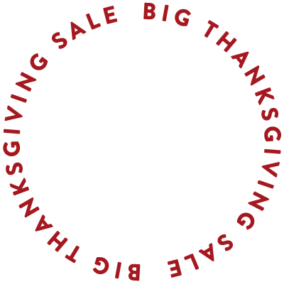 BIG THANKSGIVING SALE